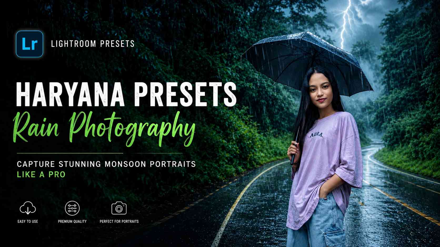 Haryana Presets Best Lightroom Presets for Rain Photography 2026